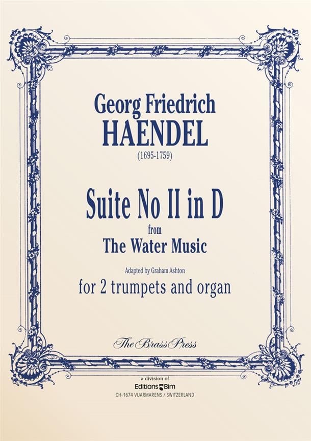 Suite In D From The Watermusic (Hwv 349)